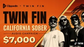 $$8,667 Twin Fin – California Sober” Sound Campaign