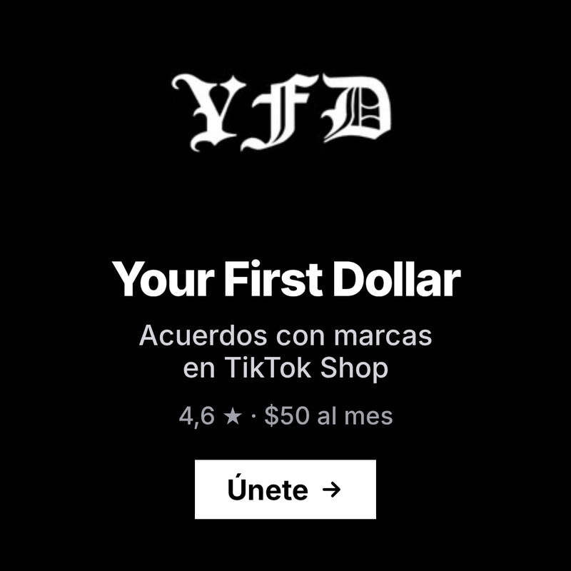 Your First Dollar — Mercado de creadores y marcas para TikTok Shop: cerrar acuerdos con marcas, con sesiones en directo y soporte para quien empieza.